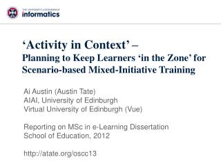 ‘Activity in Context’ – Planning to Keep Learners ‘in the Zone’ for