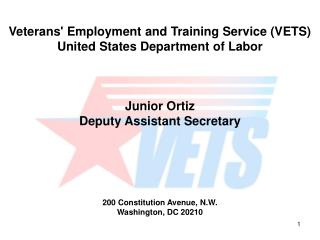 Veterans' Employment and Training Service (VETS) United States Department of Labor Junior Ortiz