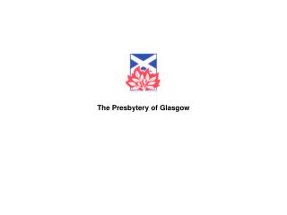 The Presbytery of Glasgow