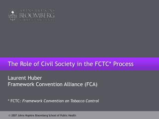 The Role of Civil Society in the FCTC* Process