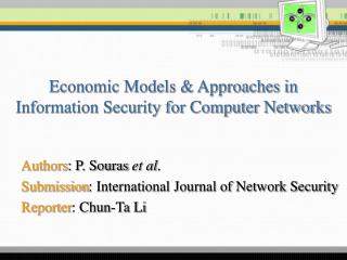 Authors : P. Souras et al . Submission : International Journal of Network Security