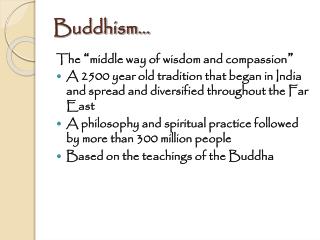 Buddhism…