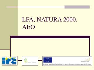 LFA, NATURA 2000, AEO