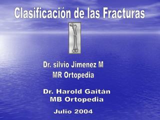 Clasificación de las Fracturas