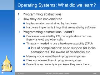Operating Systems: What did we learn?