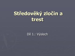 Středověký zločin a trest