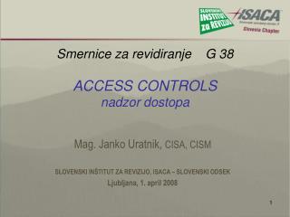 Smernice za revidiranje G 38 ACCESS CONTROLS nadzor dostopa