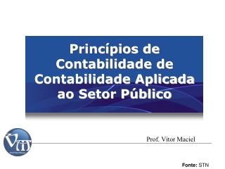 Princípios de Contabilidade de Contabilidade Aplicada ao Setor Público