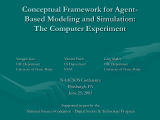 Conceptual Framework for Agent-Based Modeling and Simulation: The Computer Experiment