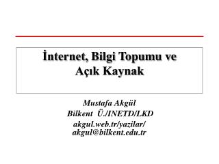 İnternet, Bilgi Topumu ve Açık Kaynak