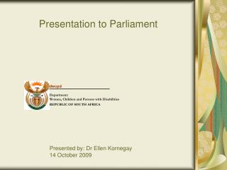 Presentation to Parliament