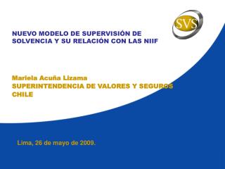 NUEVO MODELO DE SUPERVISIÓN DE SOLVENCIA Y SU RELACIÓN CON LAS NIIF