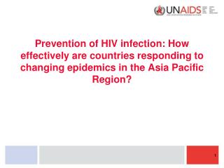 HIV epidemics in Asia Pacific