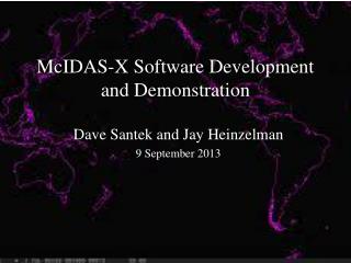 McIDAS-X Software Development and Demonstration