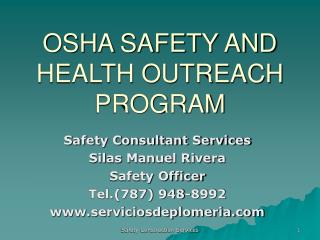 OSHA SAFETY AND HEALTH OUTREACH PROGRAM