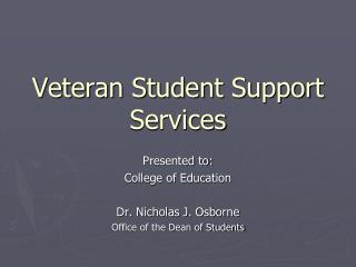 Veteran Student Support Services