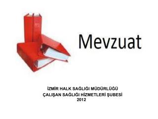 İZMİR HALK SAĞLIĞI MÜDÜRLÜĞÜ