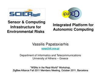 Sensor &amp; Computing Infrastructure for Environmental Risks