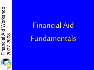 Financial Aid Fundamentals