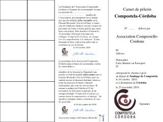 Carnet de pèlerin N° ……. délivré par Association Compostelle- Cordoue M Adresse