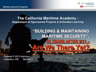 The California Maritime Academy - Department of Sponsored Projects &amp; Extended Learning