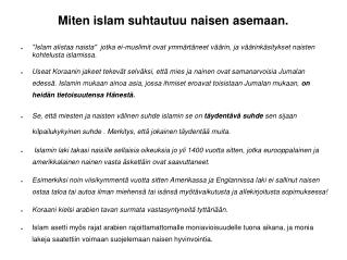 Miten islam suhtautuu naisen asemaan.