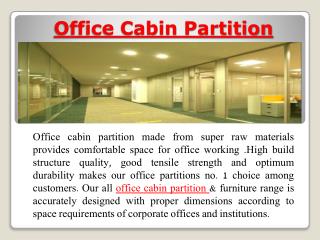 Office cabin partition and Imported office chairs for office