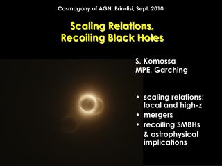 Scaling Relations, Recoiling Black Holes