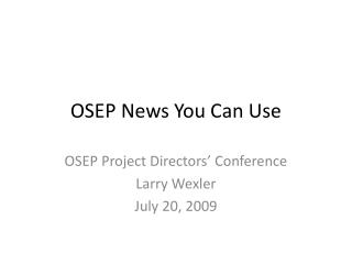 OSEP News You Can Use