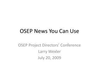 OSEP News You Can Use