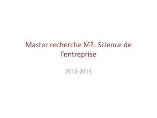 Master recherche M2: Science de l’entreprise