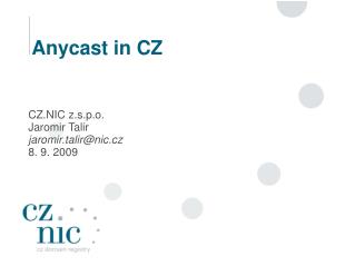 Anycast in CZ