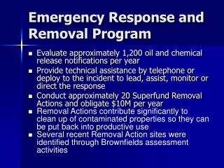 Emergency Response and Removal Program