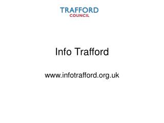Info Trafford