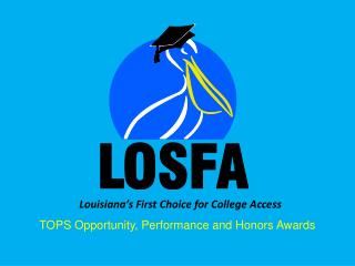 Louisiana’s First Choice for College Access