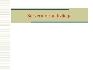 Serveru virtualizācija