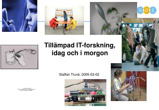 Tillämpad IT-forskning, idag och i morgon