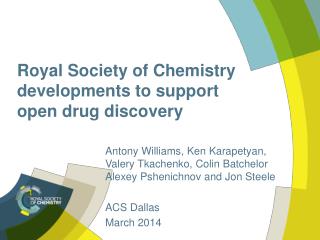 Royal Society of Chemistry developments to support open drug discovery