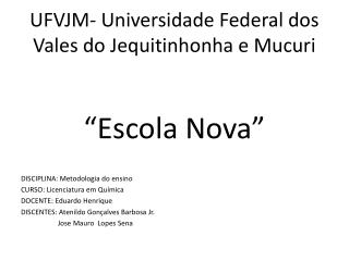 UFVJM- Universidade Federal dos Vales do Jequitinhonha e Mucuri
