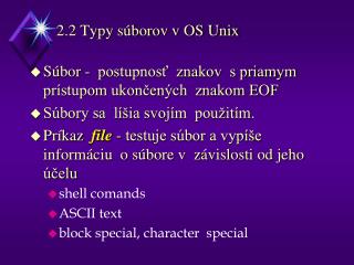 2.2 Typy súborov v OS Unix