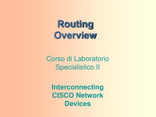 Routing Overview