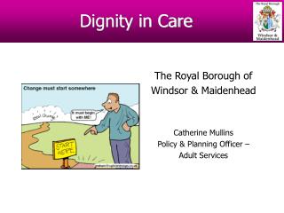 Dignity in Care