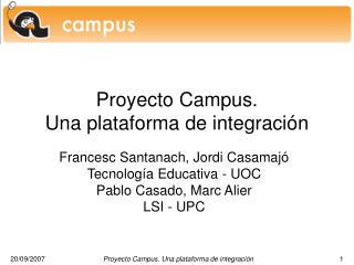 Proyecto Campus. Una plataforma de integración