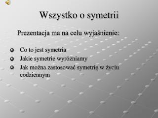 Wszystko o symetrii