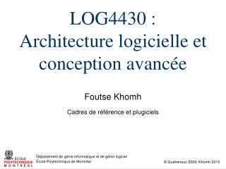 LOG4430 : Architecture logicielle et conception avancée