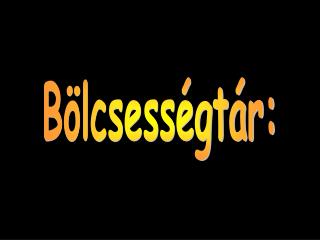 Bölcsességtár: