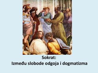 Sokrat: Između slobode odgoja i dogmatizma