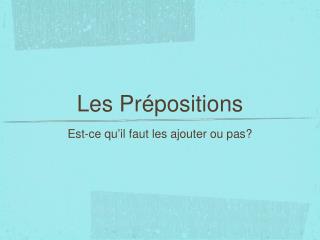Les Prépositions
