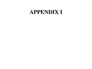 APPENDIX I