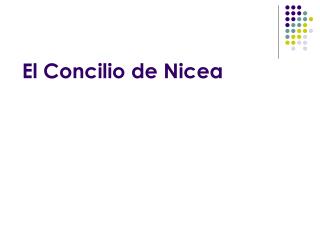 El Concilio de Nicea